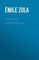 Ihmispeto: Siveysromaani - Emile Zola 