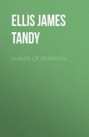 Shawn of Skarrow - Ellis James Tandy 