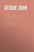 The Scott Country - Geddie John 