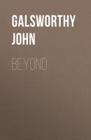 Beyond - Galsworthy John 