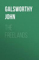 The Freelands - Galsworthy John 