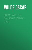 Poems, with The Ballad of Reading Gaol - Wilde Oscar 