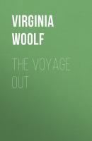 The Voyage Out - Virginia Woolf 