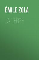 La Terre - Emile Zola 