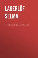 Christuslegenden - Lagerlöf Selma 
