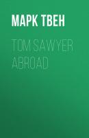 Tom Sawyer Abroad - Марк Твен 