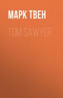 Tom Sawyer - Марк Твен 