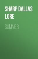 Summer - Sharp Dallas Lore 