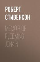Memoir of Fleeming Jenkin - Роберт Стивенсон 