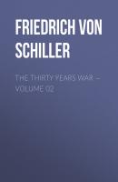 The Thirty Years War — Volume 02 - Friedrich von Schiller 