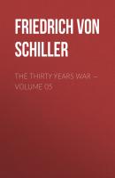 The Thirty Years War — Volume 05 - Friedrich von Schiller 