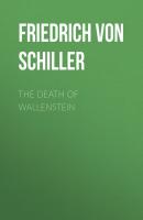 The Death of Wallenstein - Friedrich von Schiller 