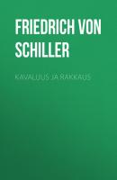 Kavaluus ja rakkaus - Friedrich von Schiller 