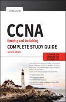 CCNA Routing and Switching Complete Study Guide - Todd Lammle 