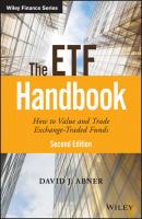 The ETF Handbook. How to Value and Trade Exchange Traded Funds - David Abner J. 