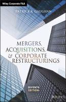 Mergers, Acquisitions, and Corporate Restructurings - Patrick Gaughan A. 