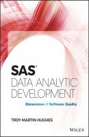 SAS Data Analytic Development. Dimensions of Software Quality - Troy Hughes Martin 