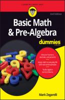 Basic Math and Pre-Algebra For Dummies - Mark  Zegarelli 