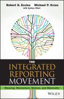 The Integrated Reporting Movement. Meaning, Momentum, Motives, and Materiality - Robert Eccles G. 