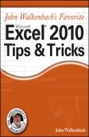 Mr. Spreadsheet's Favorite Excel 2010 Tips and Tricks - John  Walkenbach 