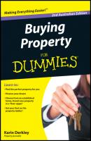 Buying Property For Dummies - Karin  Derkley 