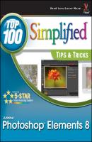 Photoshop Elements 8. Top 100 Simplified Tips and Tricks - Rob  Sheppard 