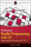 Professional Parallel Programming with C#. Master Parallel Extensions with .NET 4 - Gastón Hillar C. 
