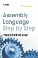 Assembly Language Step-by-Step. Programming with Linux - Jeff  Duntemann 