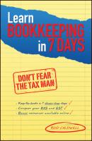 Learn Bookkeeping in 7 Days. Don't Fear the Tax Man - Rod  Caldwell 