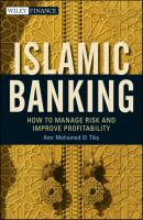 Islamic Banking. How to Manage Risk and Improve Profitability - Amr Mohamed El Tiby Ahmed 