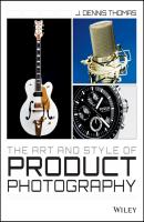 The Art and Style of Product Photography - J. Thomas Dennis 
