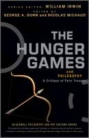 The Hunger Games and Philosophy. A Critique of Pure Treason - William  Irwin 