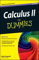 Calculus II For Dummies - Mark  Zegarelli 