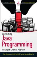 Beginning Java Programming. The Object-Oriented Approach - Bart  Baesens 