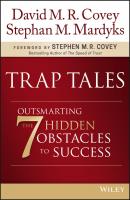 Trap Tales. Outsmarting the 7 Hidden Obstacles to Success - Stephan Mardyks M. 