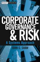 Corporate Governance and Risk. A Systems Approach - John Shaw C. 