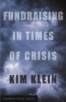 Fundraising in Times of Crisis - Kim  Klein 