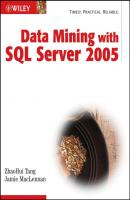 Data Mining with SQL Server 2005 - Jamie  MacLennan 