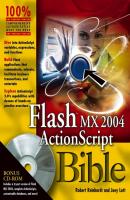 Flash MX 2004 ActionScript Bible - Robert  Reinhardt 