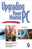 Upgrading Your Home PC - Glenn Weadock E. 