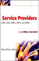 Service Providers. ASPs, ISPs, MSPs, and WSPs - Mary Gillespie Helen 