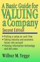 A Basic Guide for Valuing a Company - Wilbur Yegge M. 