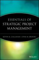 Essentials of Strategic Project Management - Kevin Callahan R. 