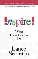 Inspire! What Great Leaders Do - Lance  Secretan 