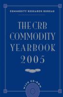 The CRB Commodity Yearbook 2005 with CD-ROM - Commodity Bureau Research 