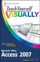 Teach Yourself VISUALLY Microsoft Office Access 2007 - Faithe  Wempen 