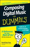 Composing Digital Music For Dummies - Russell Vines Dean 