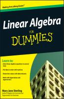 Linear Algebra For Dummies - Mary Sterling Jane 
