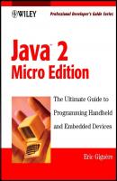 Java 2 Micro Edition. Professional Developer's Guide - Eric Giguere 