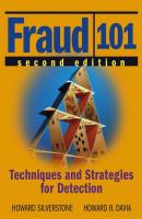Fraud 101. Techniques and Strategies for Detection - Howard  Silverstone 
